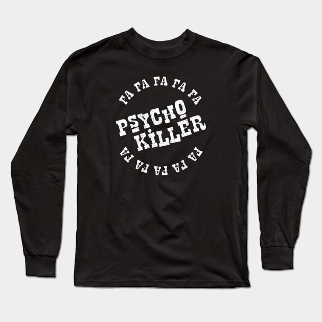 Talking Heads - Psycho Killer - Distressed Long Sleeve T-Shirt by Barn Shirt USA